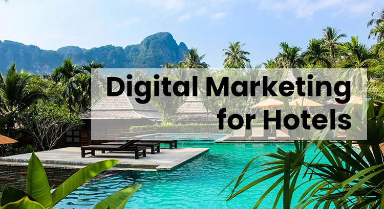 digital marketing for hotels