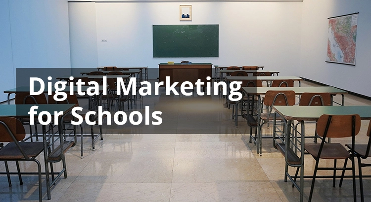 digital marketing for schools